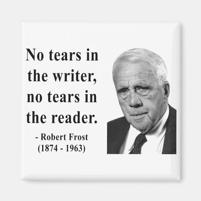Robert Frost Quote 5b Magnet (Front)