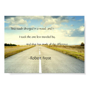 Robert Frost Road Less Traveled Quote Poster