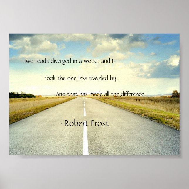 Robert Frost Road Less Traveled Quote Poster (Front)