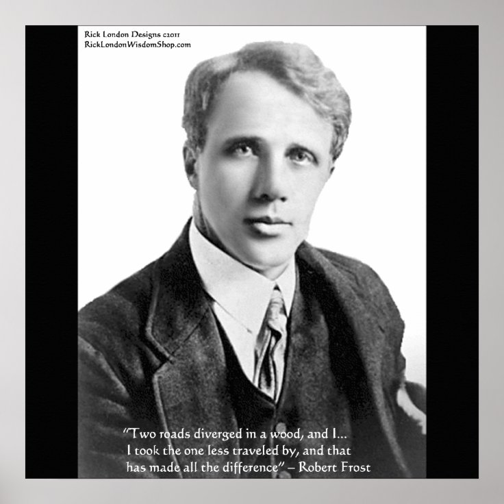 Robert Frost Road Less Traveled Quote Poster | Zazzle