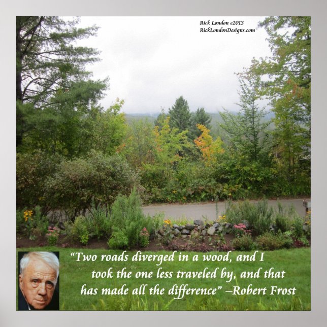 Robert Frost "Road Less Traveled" Wisdom Poster (Front)