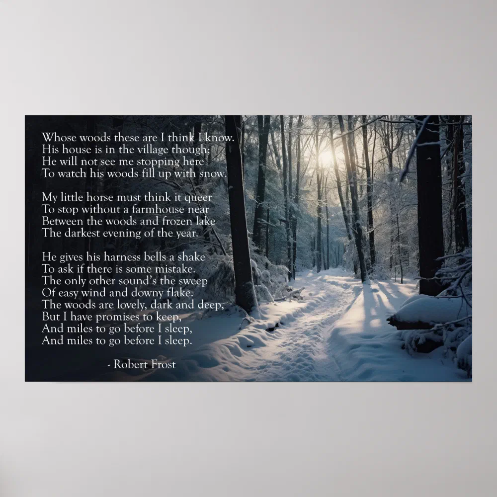 Robert Frost: Stopping by Woods on a Snowy Evening Poster