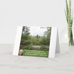 Robert Frost Wisdom Quote "Road Less Traveled" Card