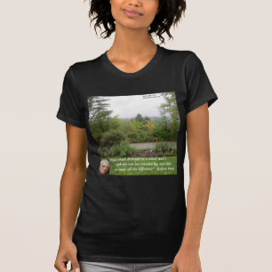 Robert Frost Wisdom Quote "Road Less Traveled" T-Shirt