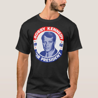 Robert Kennedy for President Vote Bobby in 1968 C T-Shirt
