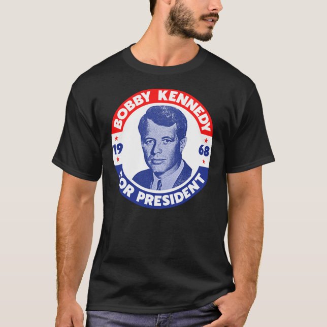 Robert Kennedy for President  Vote Bobby in 1968 C T-Shirt (Front)