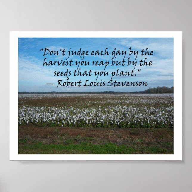 Robert Louis Stevenson-Don't Judge Each Day.... Poster (Front)