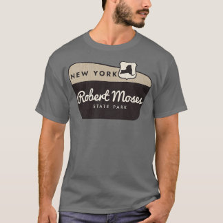 Robert Moses State Park New York Welcome Sign T-Shirt