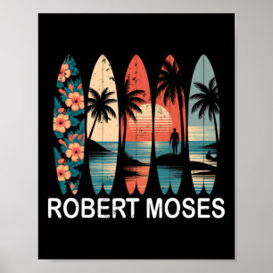 Robert Moses Surfboard Surfing Retro _1  Poster