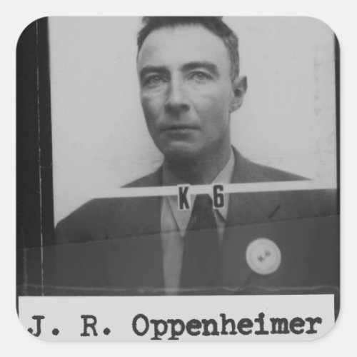 Robert Oppenheimer Square Sticker