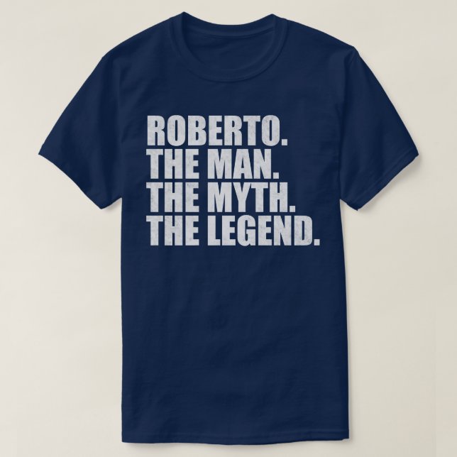 RobertoRoberto Name Roberto given name T-Shirt (Design Front)