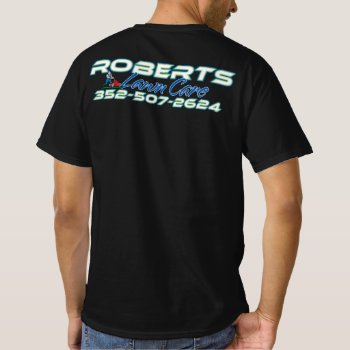 Roberts Lawn Care  T-shirt by OneStopGiftShop at Zazzle