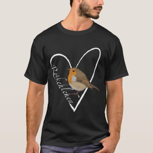 Robin Bird Bird Birdwatcher Animal Biologist  1  T_Shirt