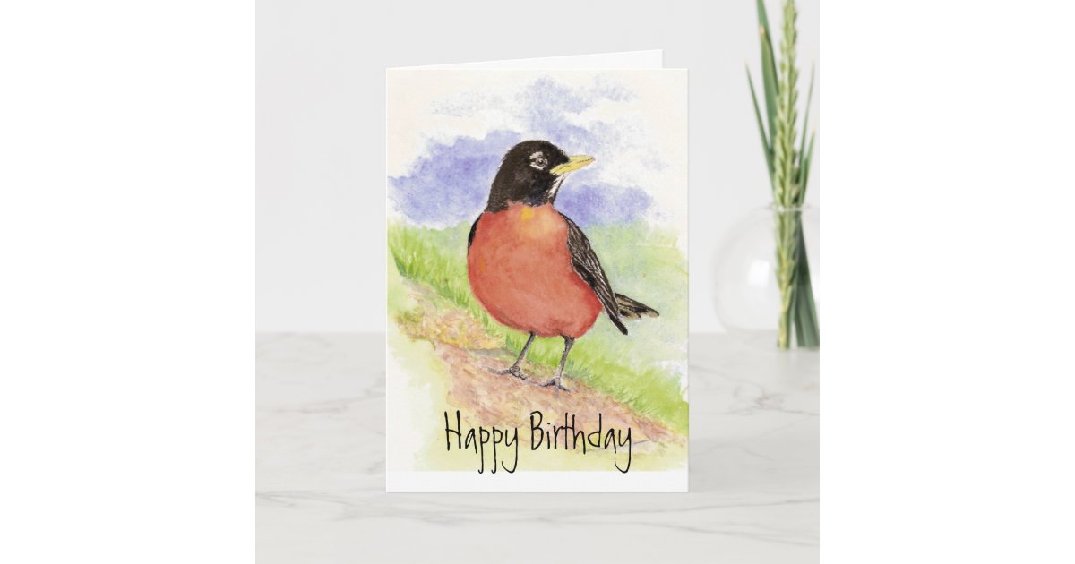 Robin Bird Birthday Greeting Card Zazzle