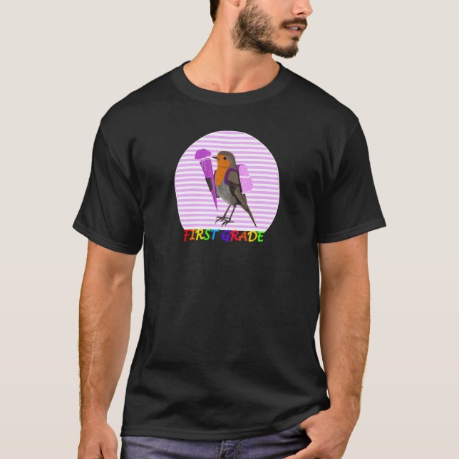Robin Bird First Day of School First Grade Animal  T-Shirt (Front)