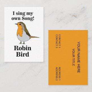 Robin Bird Funny Quote Business Card