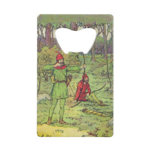 Robin Hood In The Forest  Credit Card Bottle Opener