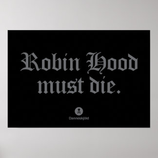 Robin Hood must die. Poster