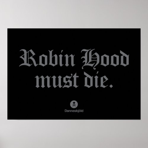 Robin Hood must die Poster