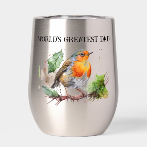 Robin Worlds Greatest Dad Thermal Wine Tumbler