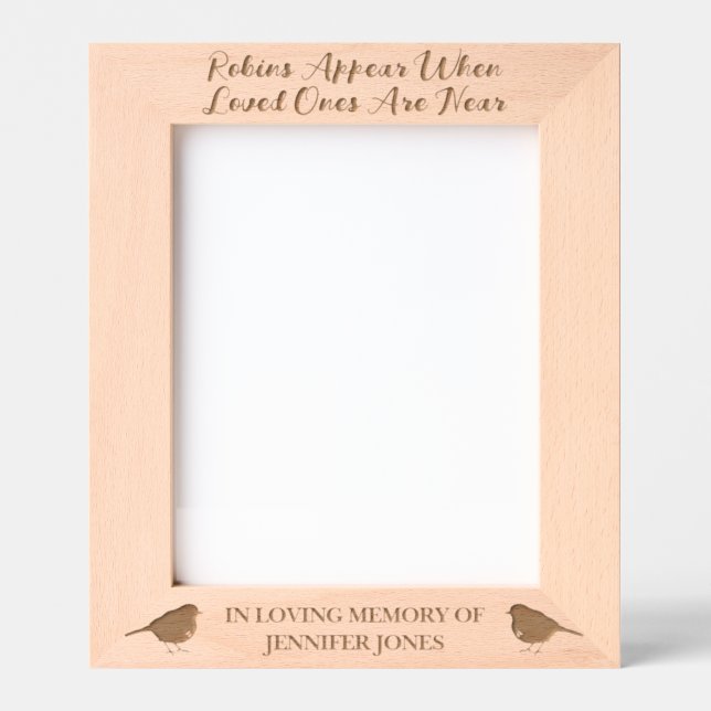 Robins Appear When Loved Ones Are Near - 8x10 Engraved Frames (Front)