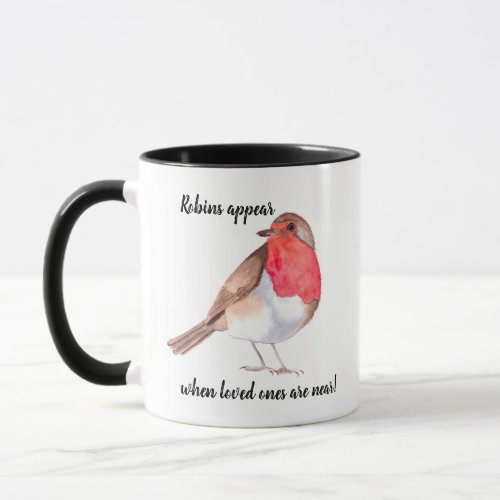 Robins appear when loved ones are near mug