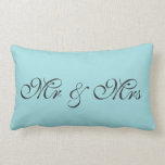 Robin's Egg Blue Lumbar Pillow<br><div class="desc">This is a cute cushion in a robin's egg blue that is perfect for the bedroom. Mr. & Mrs. is written on this blue pillow in a fancy script,  that can easily be customized with a monogram,  first or last name for anyone's room.</div>