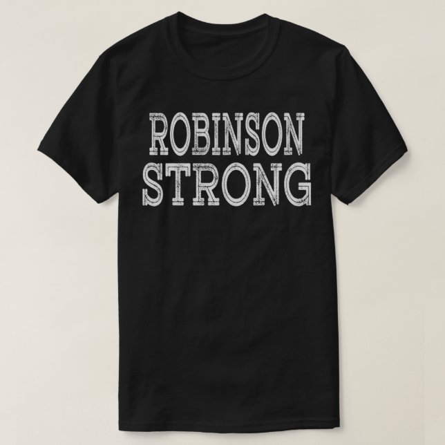 ROBINSON Strong Squad Family Reunion Last Name Tea T-Shirt (Design Front)