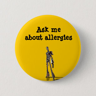 Robot Ask me about allergies Pinback Button