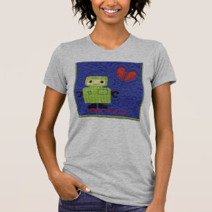 robot, Beep; I miss you. T-Shirt