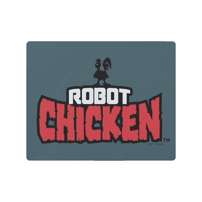 Robot Chicken Logo Metal Print (Front)