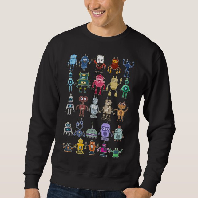 Robot Collection Science Technology Robots Sweatshirt (Front)