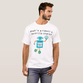 Robot Dad Joke T-Shirt (Front Full)