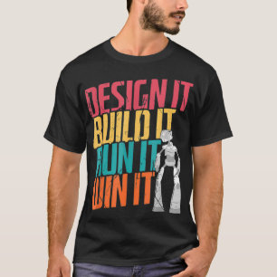Robot Engineer Robotics  T-Shirt
