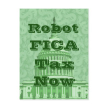 Robot FICA Tax Now
