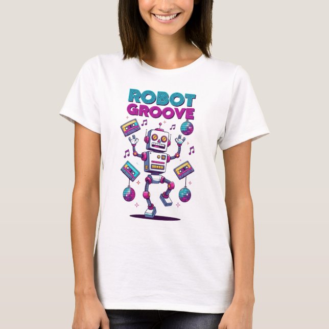 Robot Groove – Retro 80s Dance Vibes T-Shirt (Front)