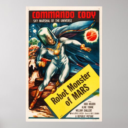 ROBOT MONSTERS OF MARS Commando Cody Retro Sci Fi Poster