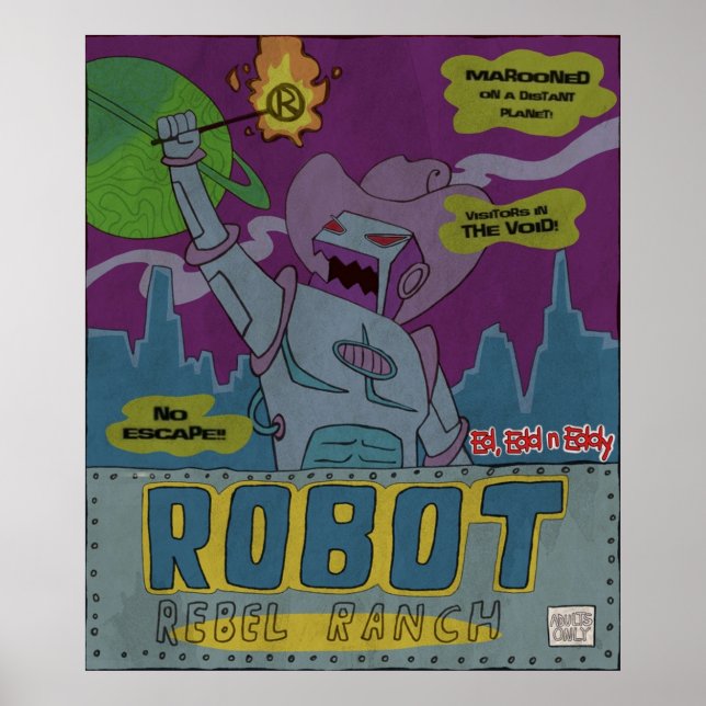 Robot Rebel RanchEd Edd n Eddy Poster (Front)