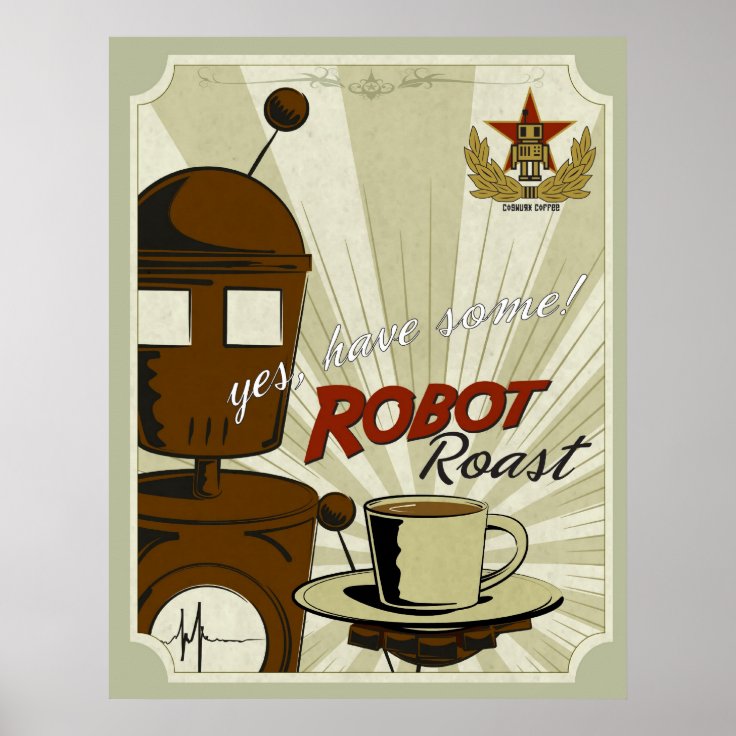 Robot Roast Poster | Zazzle