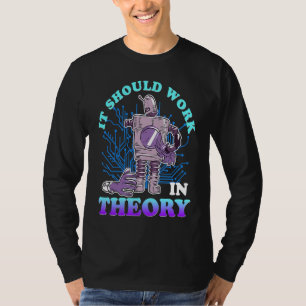 Robot Robotics Engineer Student Should Work in The T-Shirt