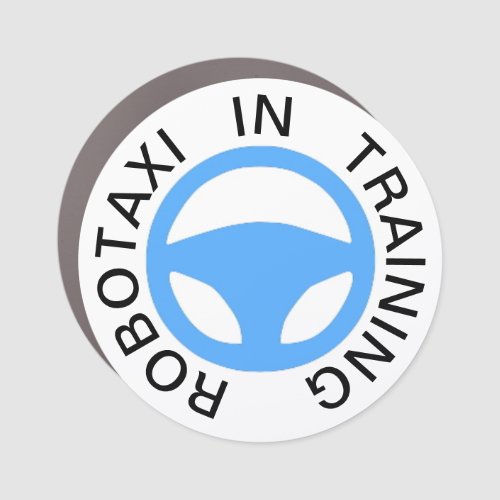 Robotaxi In Training Car Magnet