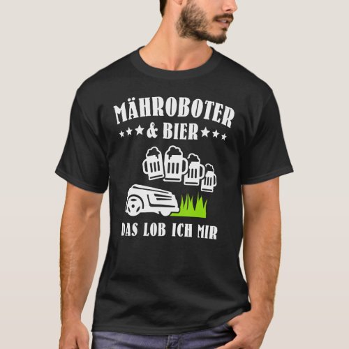Robotic Lawnmower Beer Lawn Robot Mower Lawn Whisp T-Shirt