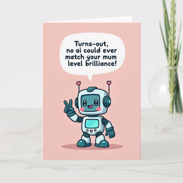Robotic Mothers Day Cheer Card (Front)