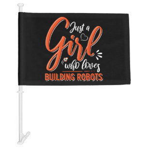 Robotics Engineer Robot Lover Engineering Girl Rob Car Flag