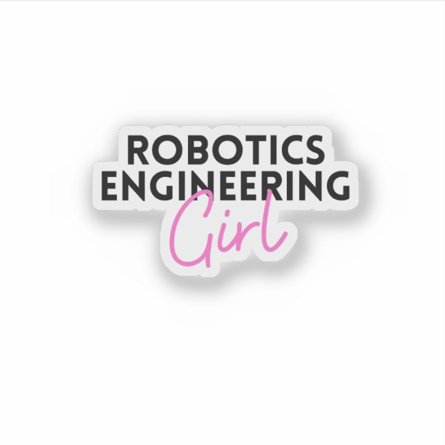 Robotics Engineering girl  Sticker (Front)