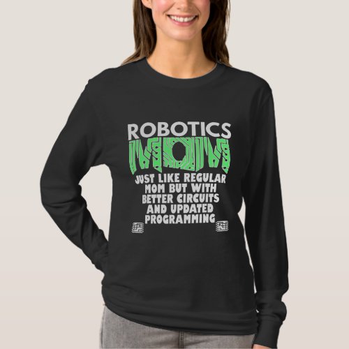 Robotics Mom women gift T_Shirt