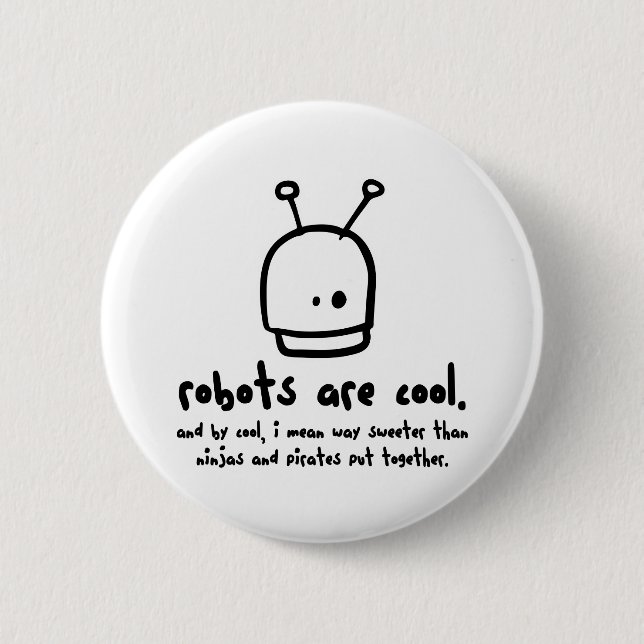 robots are cool1 pinback button (Front)