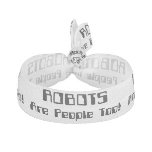ROBOTS Are People Too! Elastic Hair Tie