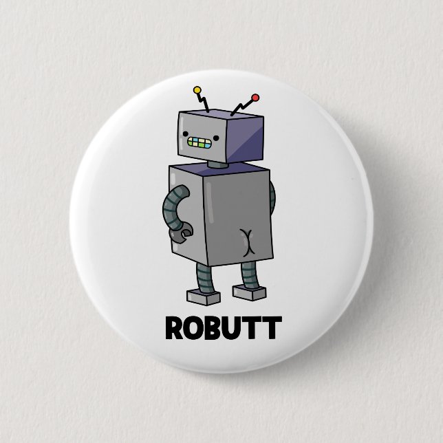 Robutt Funny Robot Pun  Button (Front)