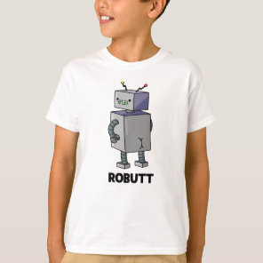 Robutt Funny Robot Pun  T-Shirt